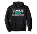 Goalie Dad Like Normal Dad But Cooler Dad Hoodie - Minimalist Print Unisex - T-Shirt, Sweatshirt, Hoodie