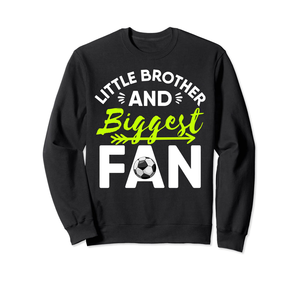 Little Brother And Biggest Fan Sweatshirt - Custom Art Print for Adults - T-Shirt, Sweatshirt, Hoodie
