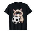 Soccer Birman Just Who Loves Cats T-Shirt - Fun Novelty Design Men Women - T-Shirt, Sweatshirt, Hoodie
