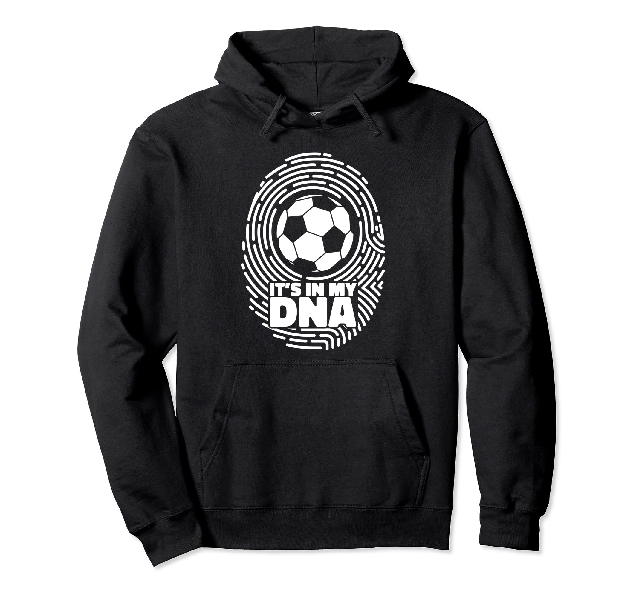 Its My Dna Fu Ball Goal Keeper Futbol Hoodie - Graphic Print Men Women - T-Shirt, Sweatshirt, Hoodie