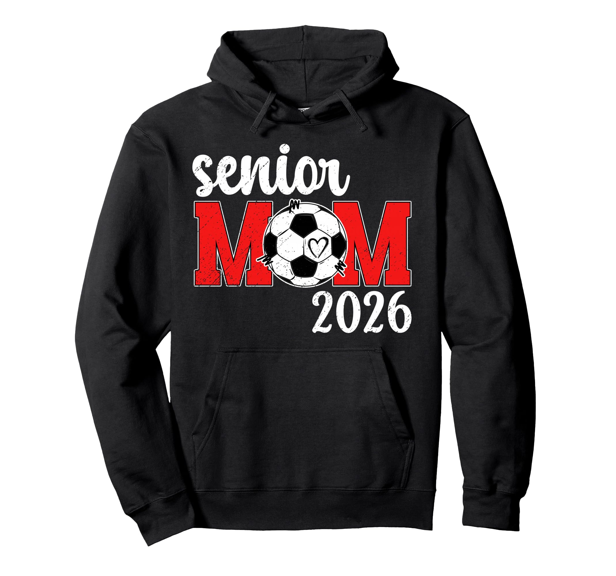 Soccer Senior Mom 2026 Soccer Player Hoodie - Novelty Apparel for Adults - T-Shirt, Sweatshirt, Hoodie