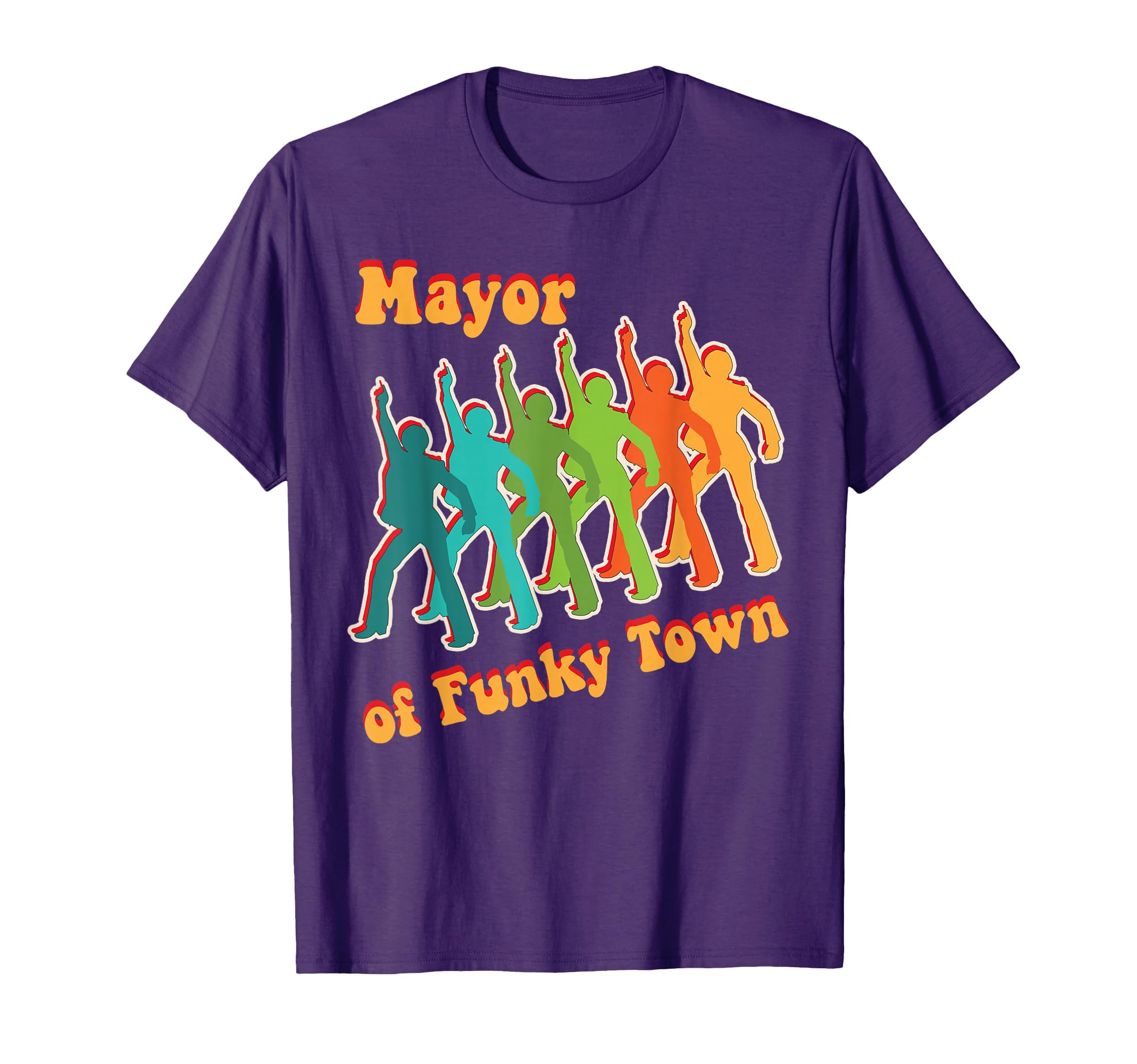 Mayor Funky Town Groovy 1970S T-Shirt - Casual Everyday Wear for Adults - T-Shirt, Sweatshirt, Hoodie