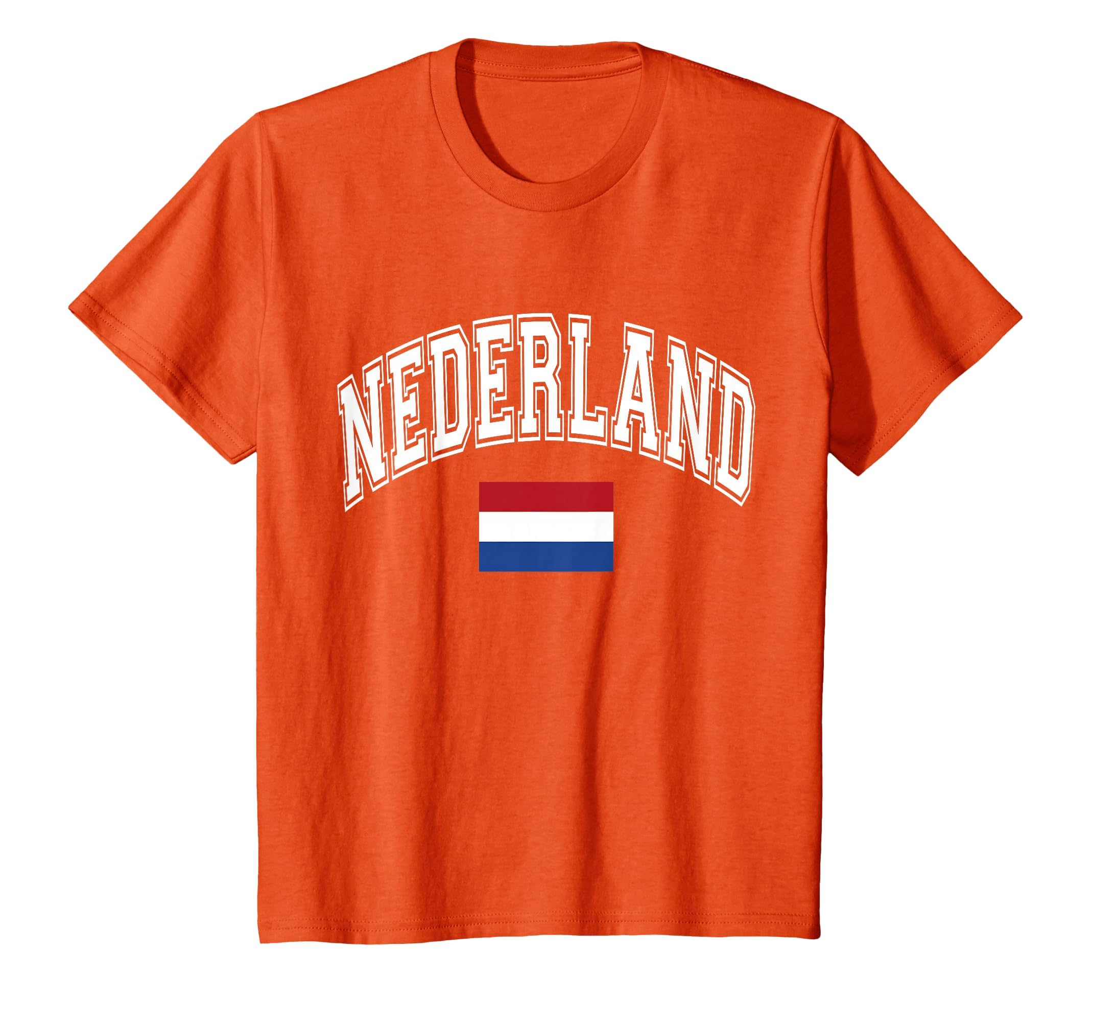 Netherlands Nederland Dutch Flag T-Shirt - Novelty Apparel Men Women - T-Shirt, Sweatshirt, Hoodie
