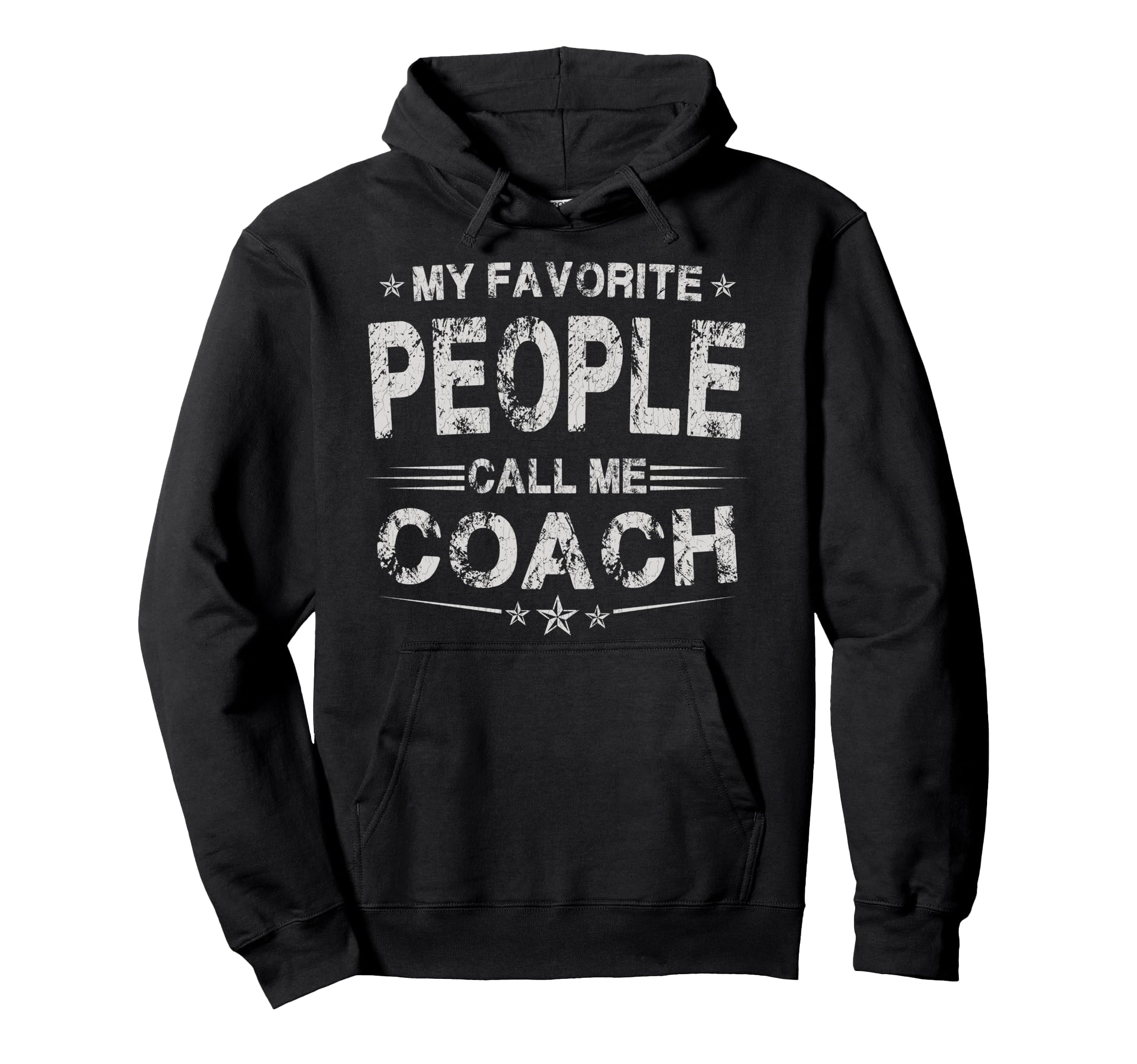My Favorite People Call Me Coach Hoodie - Streetwear Style Men Women - T-Shirt, Sweatshirt, Hoodie