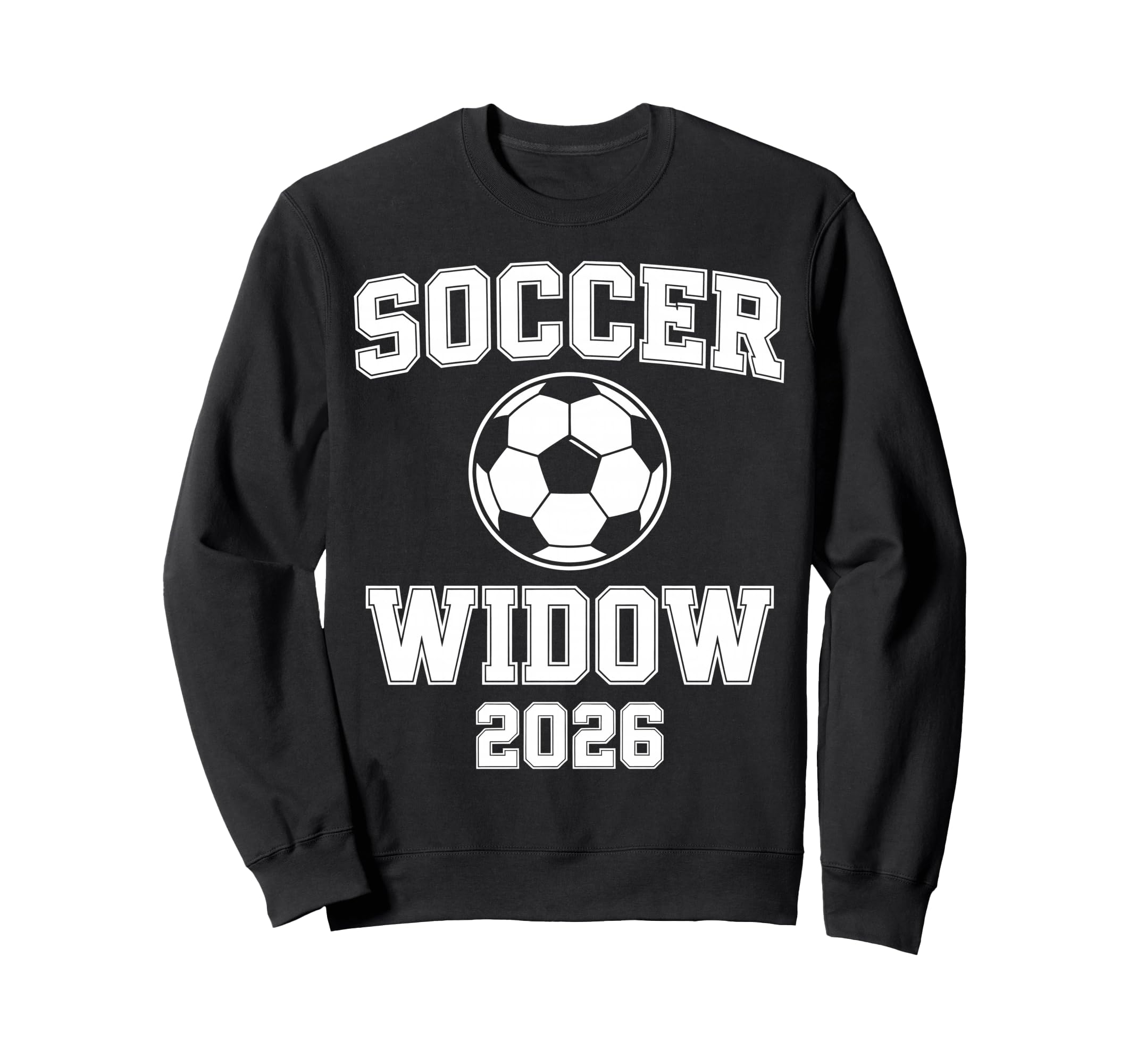 Soccer Widow 2026 Soccer Football Sweatshirt - Unique Graphic Men Women - T-Shirt, Sweatshirt, Hoodie