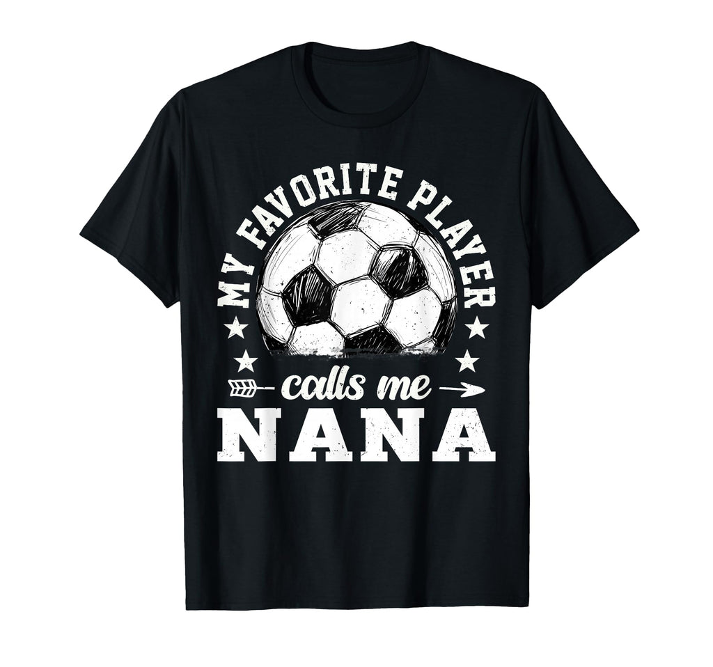 Soccer Player My Favorite Player Calls Me T-Shirt - Trendy Graphic Unisex - T-Shirt, Sweatshirt, Hoodie