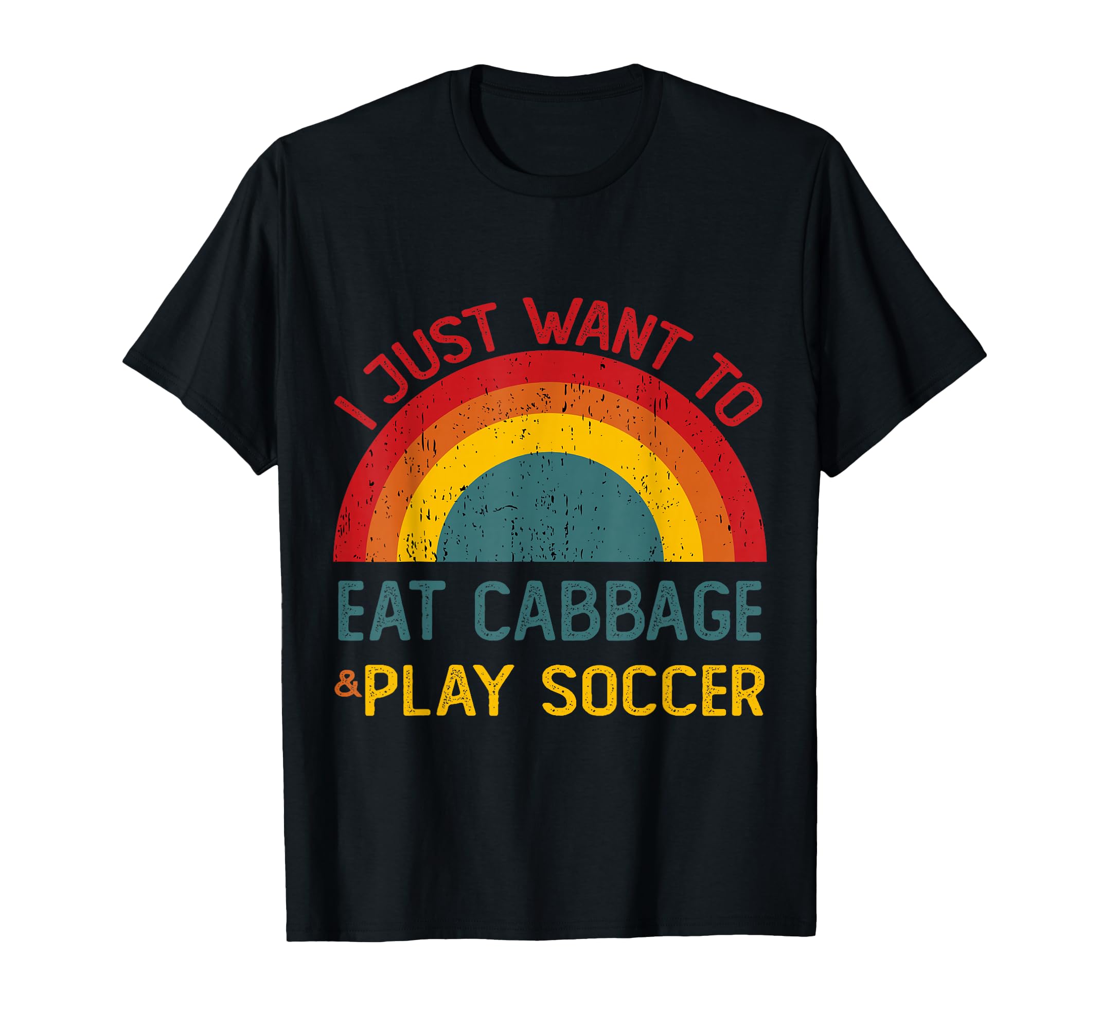 Funny I Just Want To Eat Cabbage And Play T-Shirt - Unique Graphic Unisex - T-Shirt, Sweatshirt, Hoodie