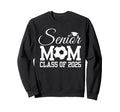 Senior Soccer Mom Class 2025 Sweatshirt - Fun Novelty Design Unisex - T-Shirt, Sweatshirt, Hoodie