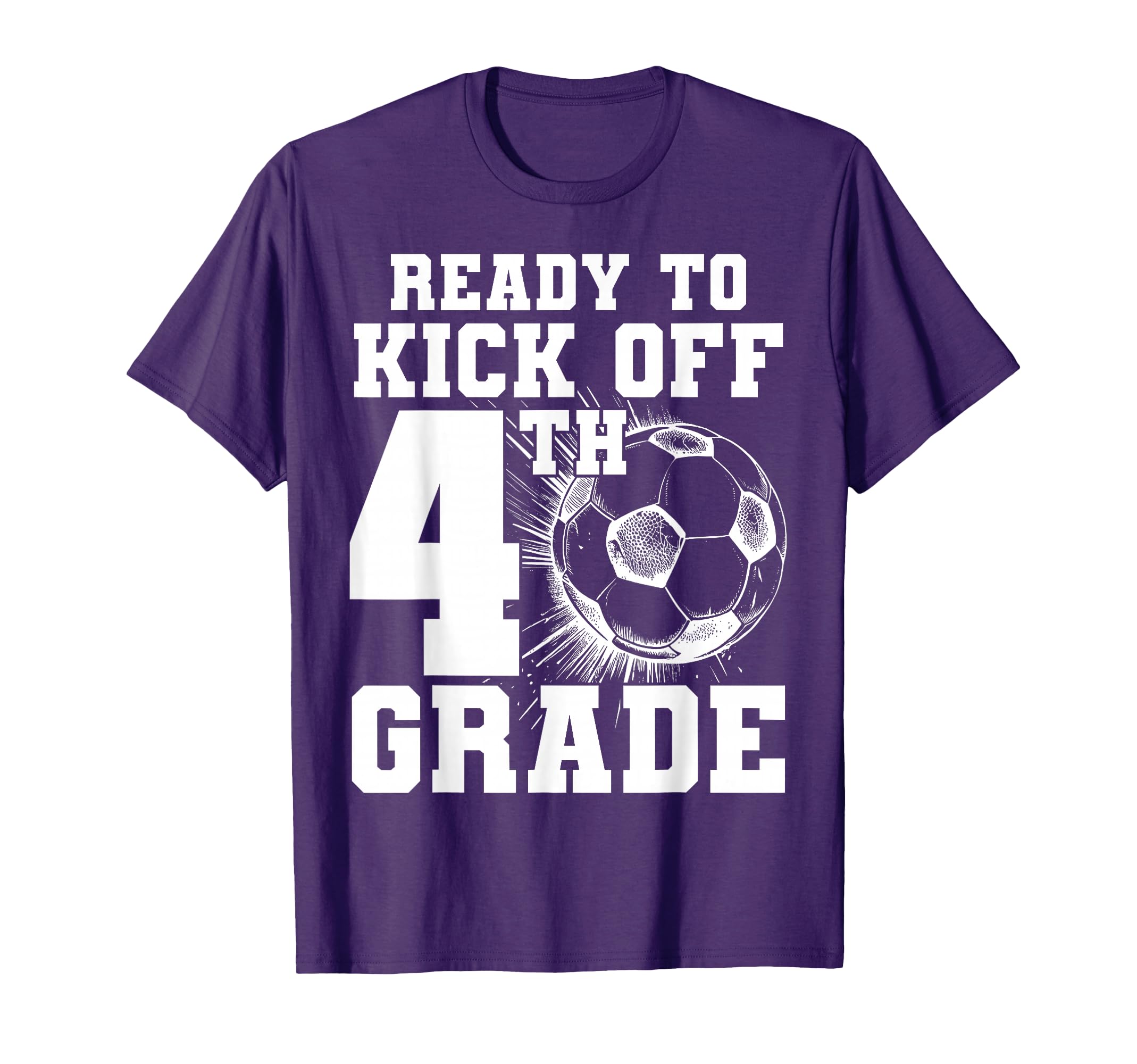 Ready To Kick Off 4Th Grade First Day T-Shirt - Custom Art Print Men Women - T-Shirt, Sweatshirt, Hoodie