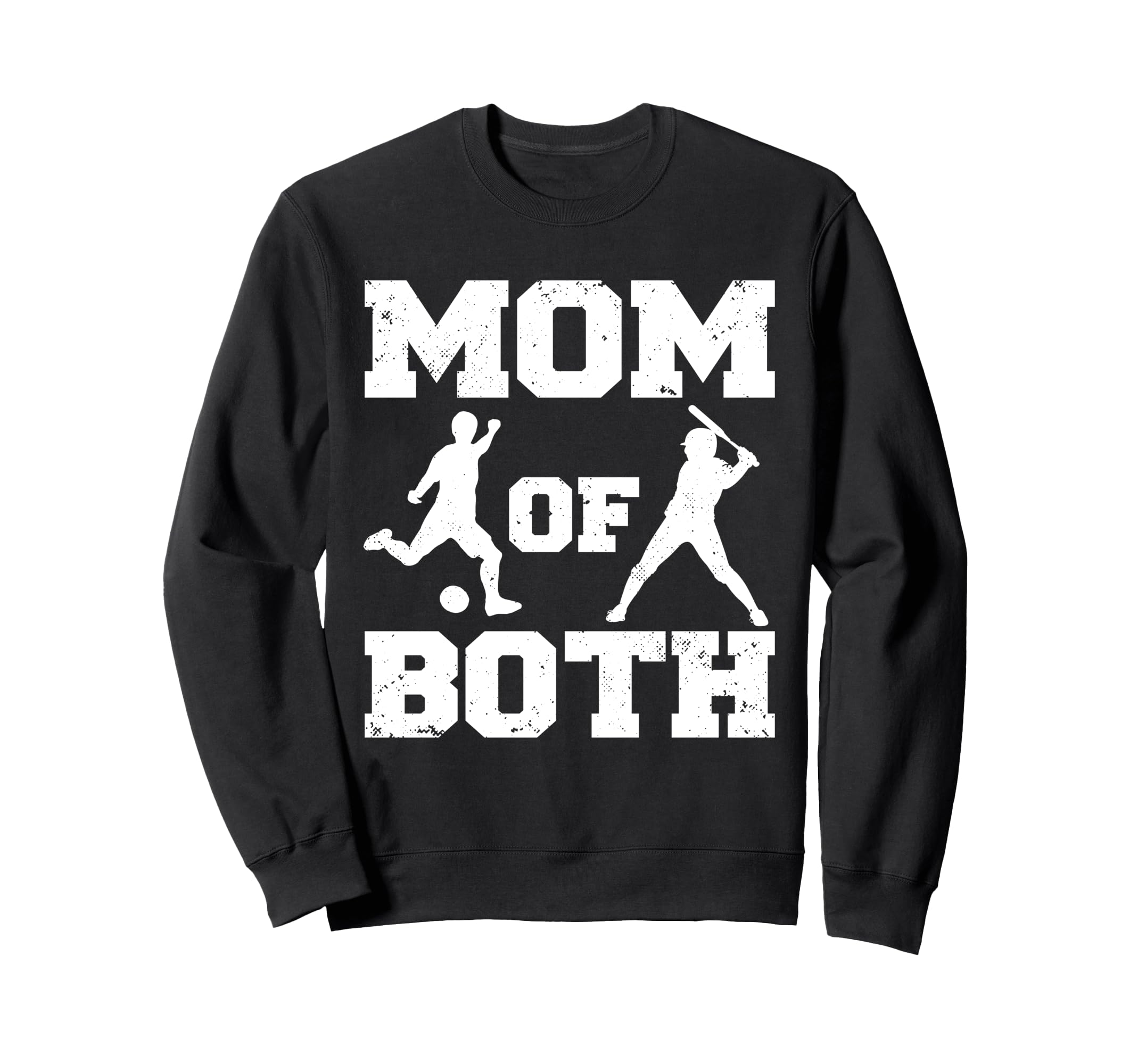 Mom Both Funny Soccer Baseball Mom Sweatshirt - Aesthetic Graphic Unisex - T-Shirt, Sweatshirt, Hoodie