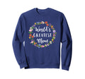 Worlds Greatest Mom Mother Gift Sweatshirt - Streetwear Style Unisex - T-Shirt, Sweatshirt, Hoodie