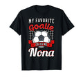 My Favorite Goalie Calls Me Nona T-Shirt - Aesthetic Graphic Men Women - T-Shirt, Sweatshirt, Hoodie