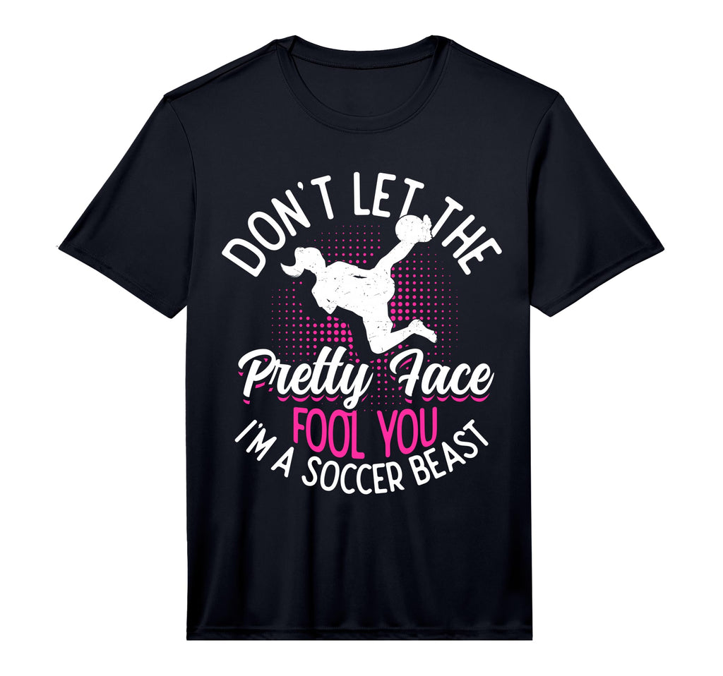 Mens Dont Let Pretty Face Fool You T-Shirt - Fun Novelty Design for Adults - T-Shirt, Sweatshirt, Hoodie