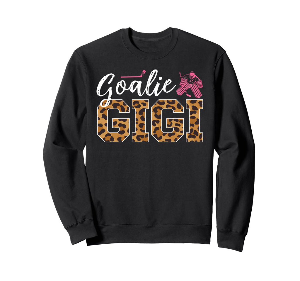 Ice Hockey Goalie Gigi Hockey Sweatshirt - Fun Novelty Design Unisex - T-Shirt, Sweatshirt, Hoodie
