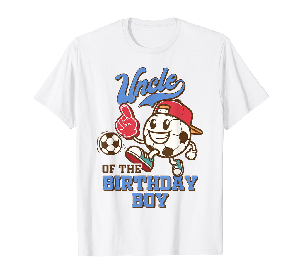 Soccer Uncle Birthday Party Family T-Shirt - Custom Art Print for Adults - T-Shirt, Sweatshirt, Hoodie