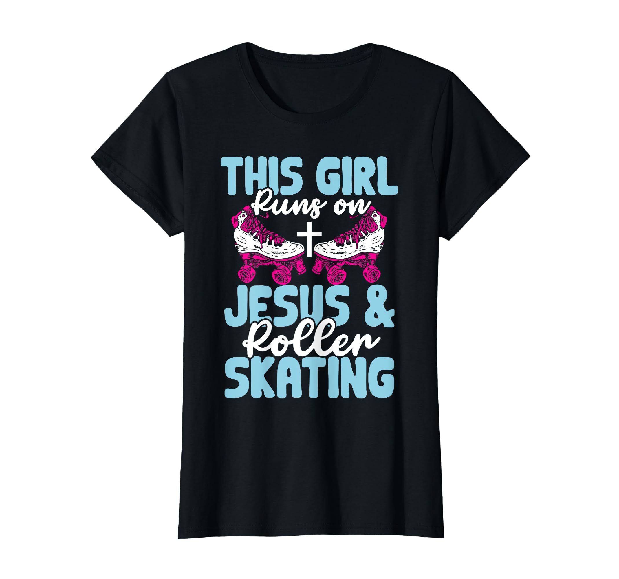 Rollerskate This Runs Jesus And Roller T-Shirt - Trendy Graphic for Adults - T-Shirt, Sweatshirt, Hoodie