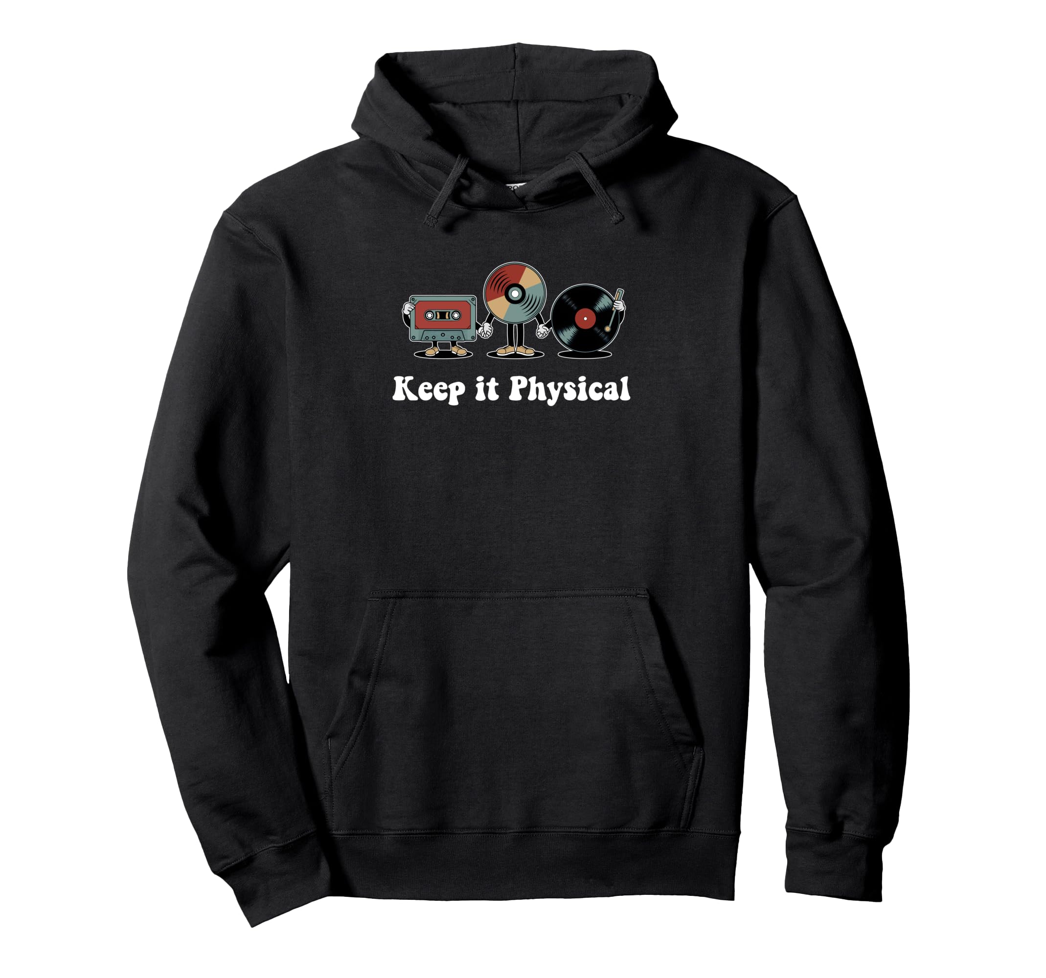 Keep It Physical Music Lovers Cd Hoodie - Casual Everyday Wear Men Women - T-Shirt, Sweatshirt, Hoodie