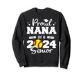 Proud Nana 2024 Senior Funny Sweatshirt - Casual Everyday Wear Unisex - T-Shirt, Sweatshirt, Hoodie
