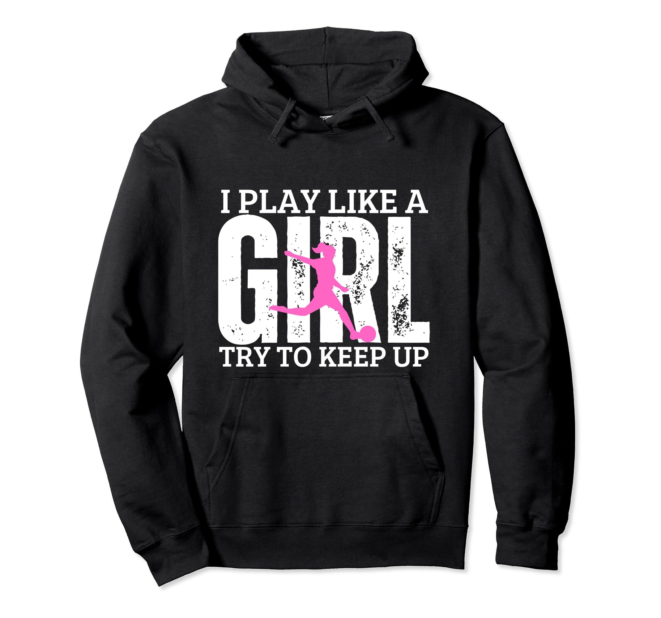 Soccer Player I Play Like Funny Soccer Hoodie - Aesthetic Graphic Unisex - T-Shirt, Sweatshirt, Hoodie