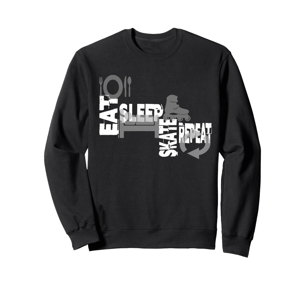Skating Eat Sleep Skate Repeat Sweatshirt - Streetwear Style for Adults - T-Shirt, Sweatshirt, Hoodie