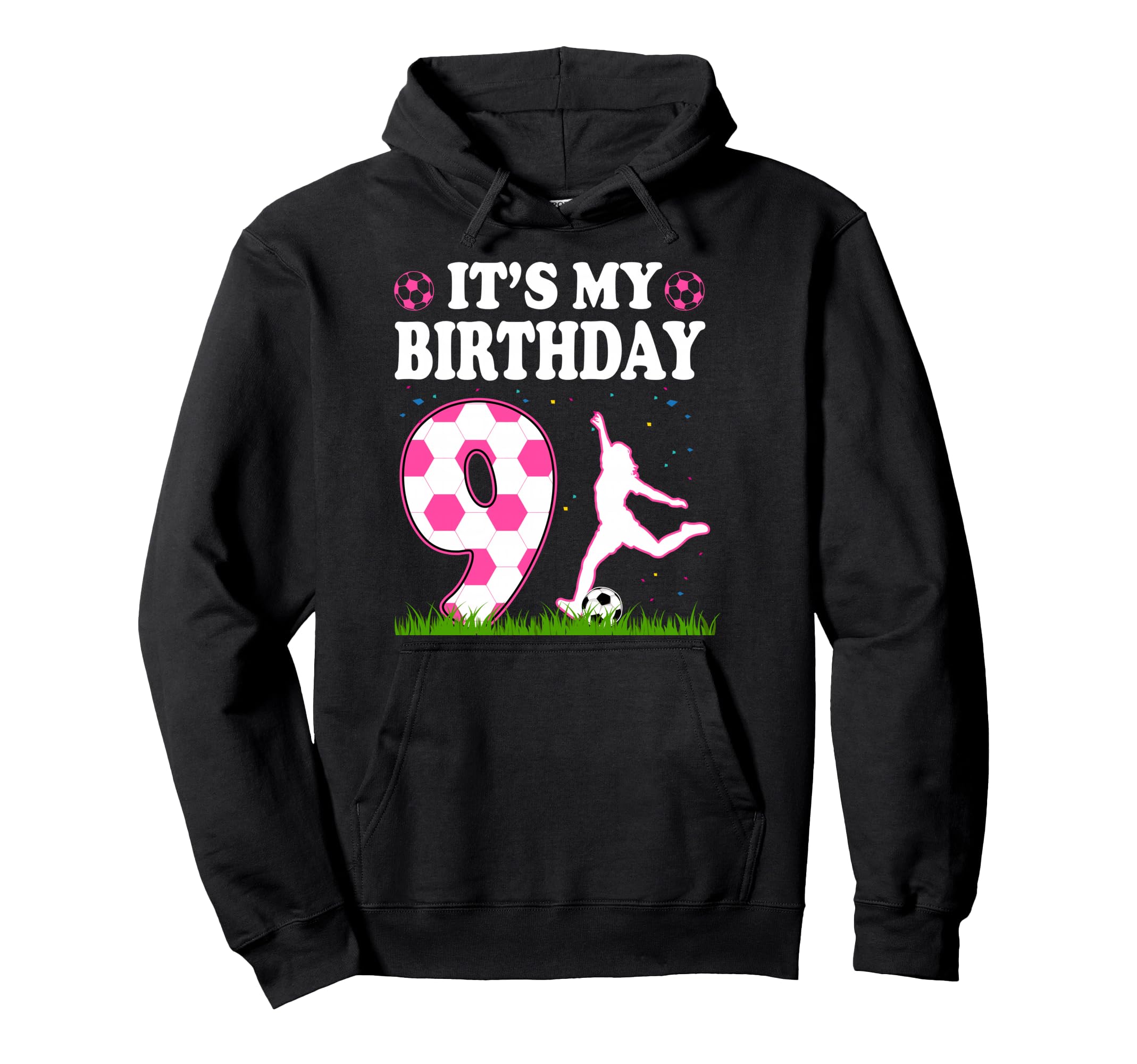 Its My 9Th Birthday Soccer Theme 9 Hoodie - Casual Everyday Wear Men Women - T-Shirt, Sweatshirt, Hoodie
