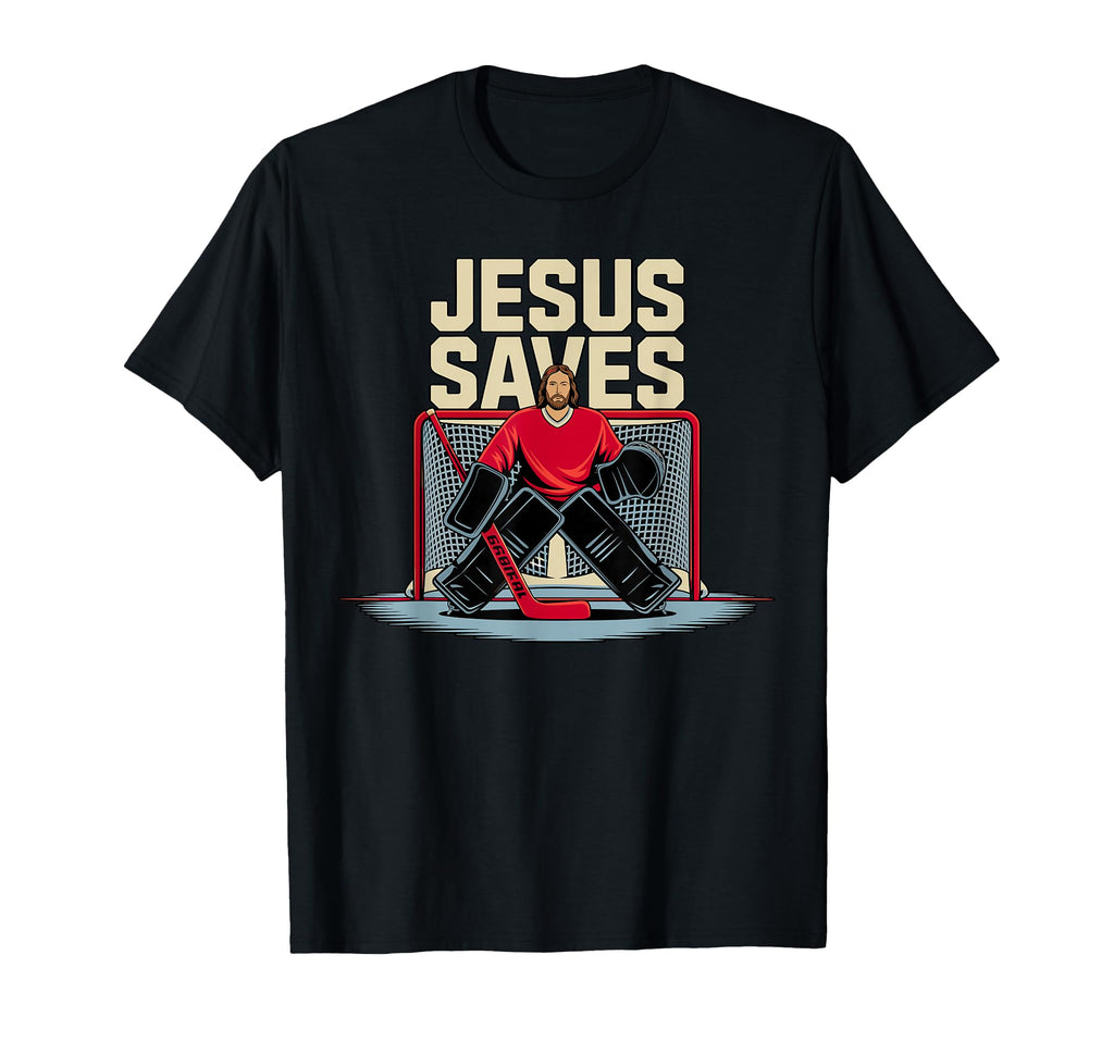 Jesus Saves Ice Hockey Goalkeeper T-Shirt - Graphic Print Unisex - T-Shirt, Sweatshirt, Hoodie