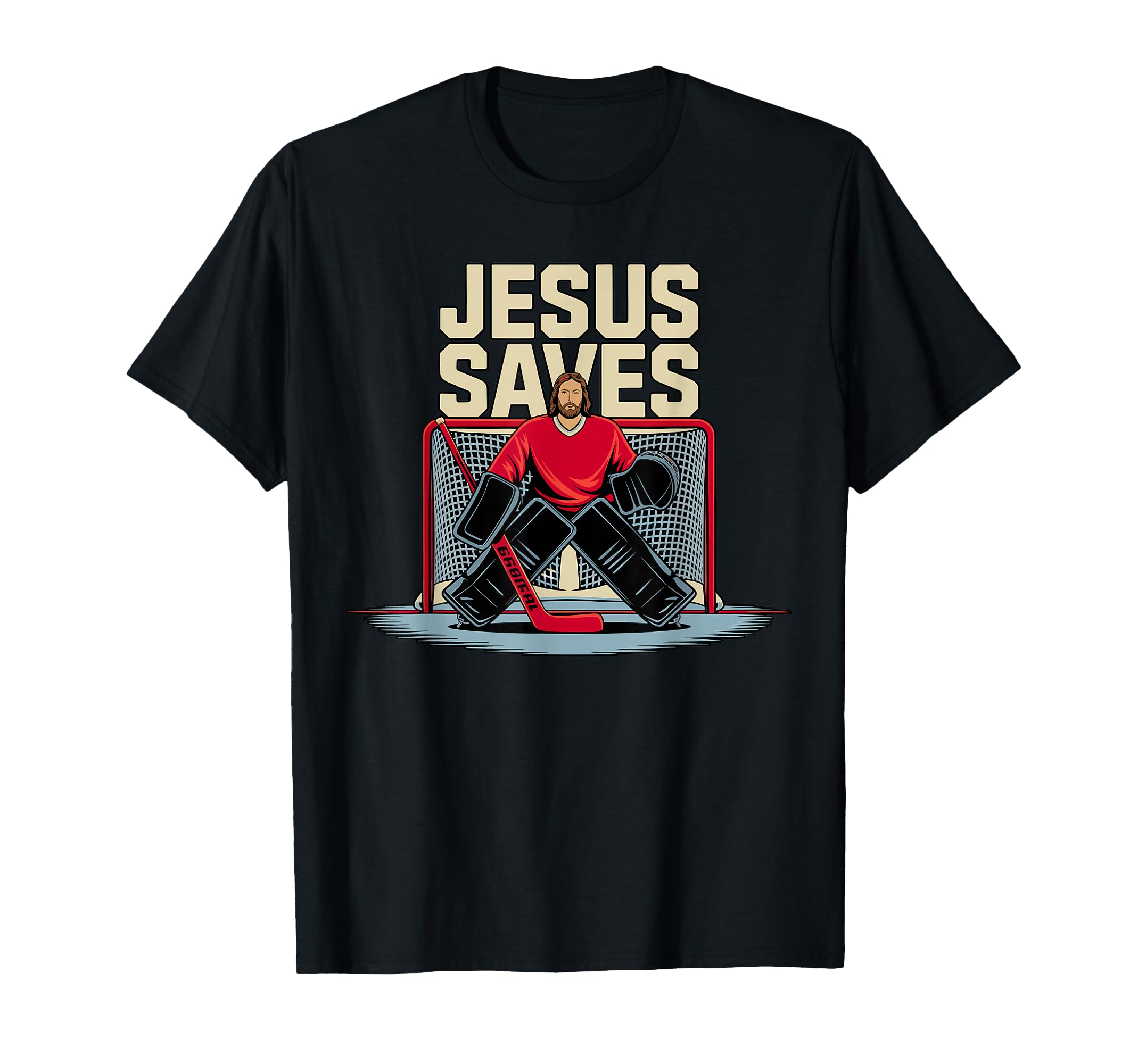 Jesus Saves Ice Hockey Goalkeeper T-Shirt - Graphic Print Unisex - T-Shirt, Sweatshirt, Hoodie