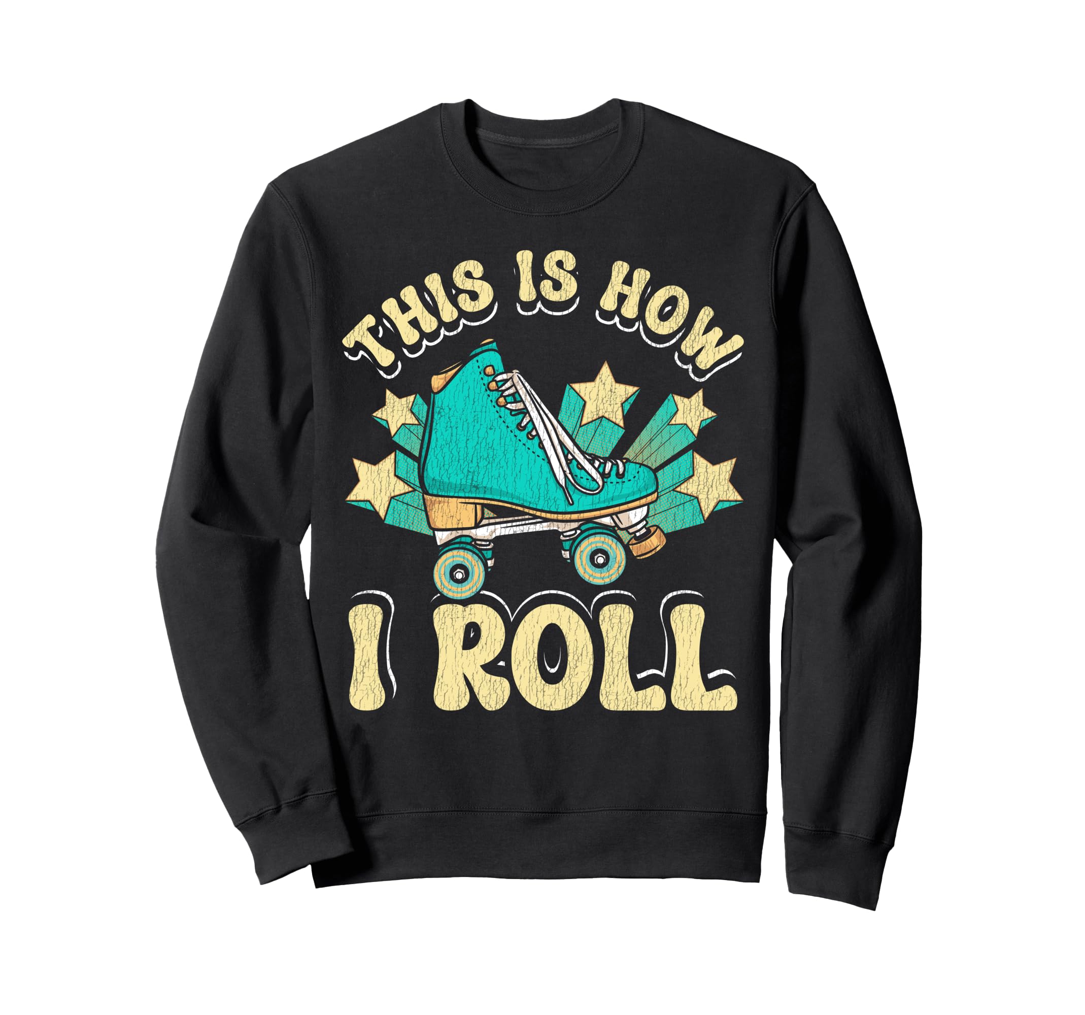 Roller Skating Skate 1970S This Is Sweatshirt - Streetwear Style Men Women - T-Shirt, Sweatshirt, Hoodie