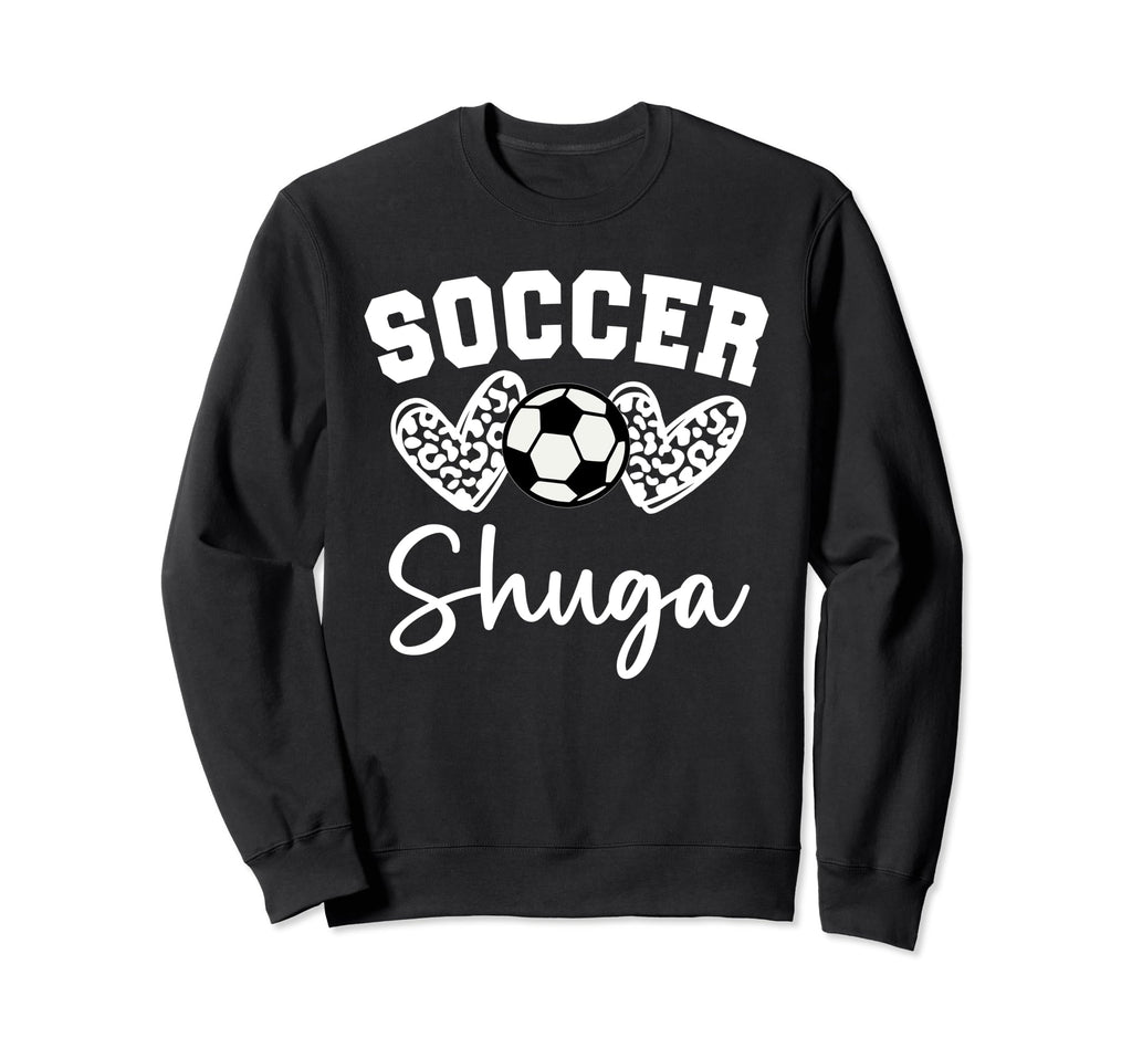 Soccer Shuga Matching Family Soccer Sweatshirt - Streetwear Style Men Women - T-Shirt, Sweatshirt, Hoodie
