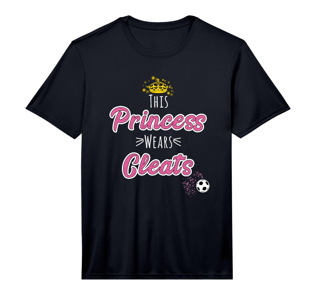 This Princess Wears Cleats Soccer T-Shirt - Fun Novelty Design Unisex - T-Shirt, Sweatshirt, Hoodie