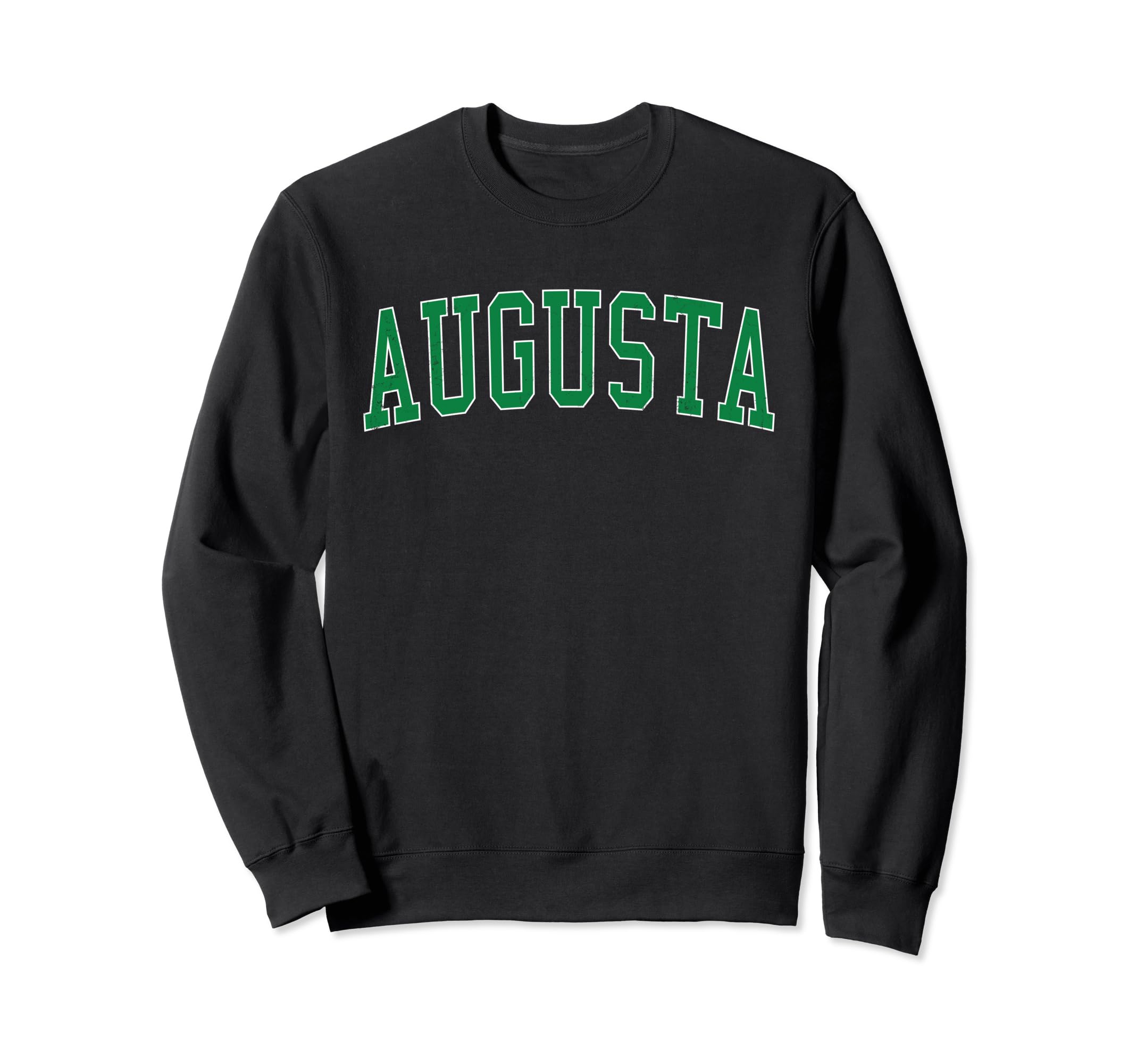 Augusta Ga Distressed Green Sweatshirt - Casual Everyday Wear for Adults - T-Shirt, Sweatshirt, Hoodie