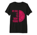 My Goal Is To Deny Yours Soccer Goalie T-Shirt - Trendy Graphic Men Women - T-Shirt, Sweatshirt, Hoodie