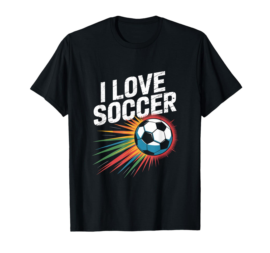 I Love Soccer Vibrant Ball Passion T-Shirt - Novelty Apparel for Adults - T-Shirt, Sweatshirt, Hoodie
