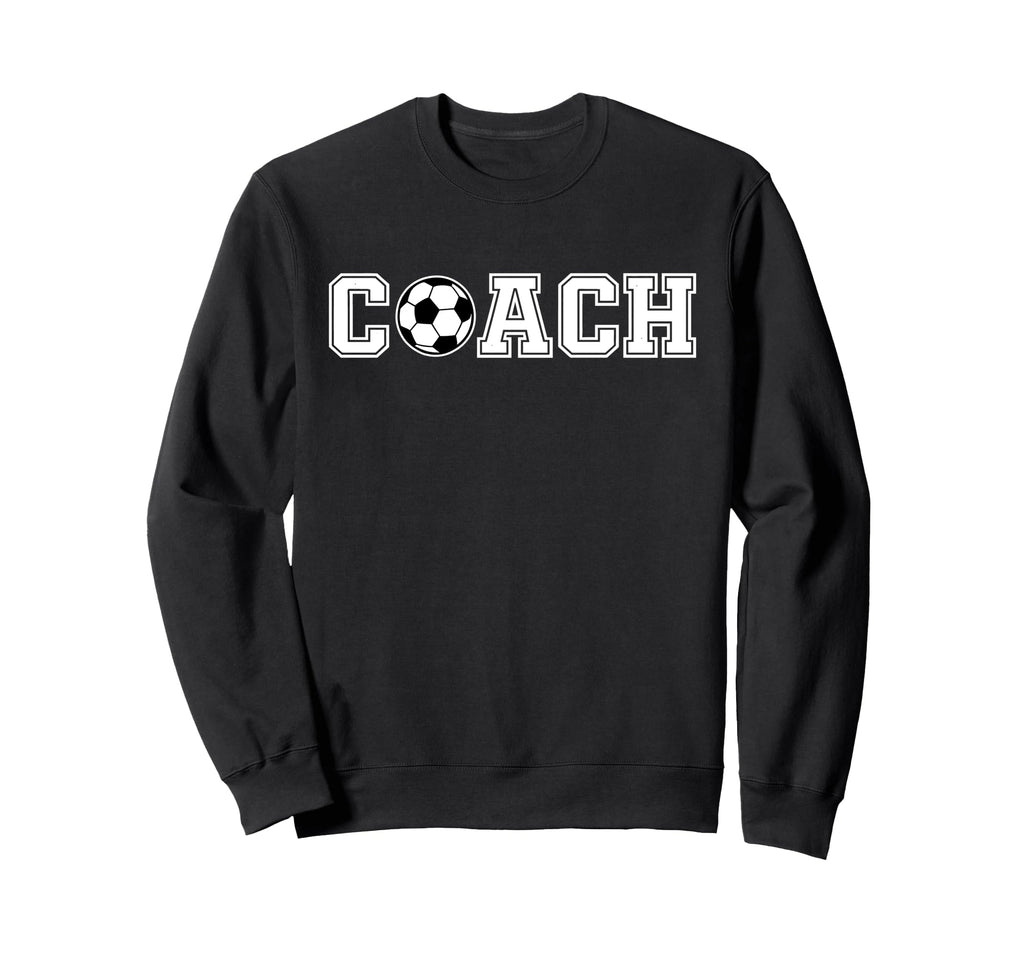 Soccer Coach Soccer Head Coach Sweatshirt - Unique Graphic Unisex - T-Shirt, Sweatshirt, Hoodie