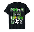 Mama Birthday Soccer Lover Game Day T-Shirt - Fun Novelty Design Men Women - T-Shirt, Sweatshirt, Hoodie