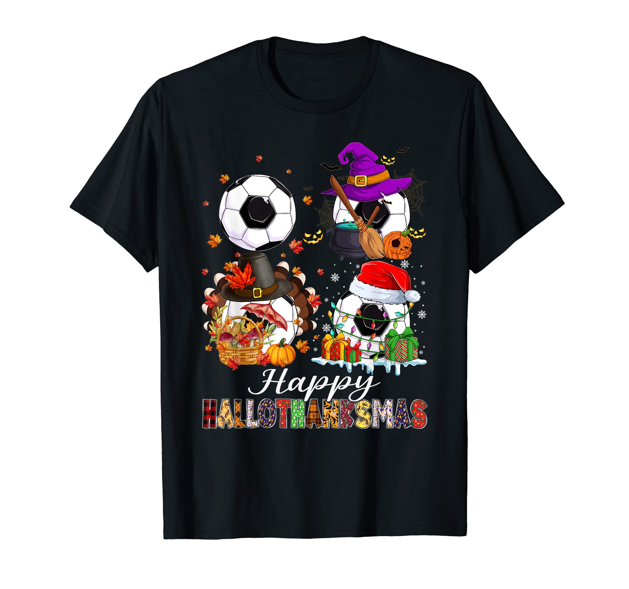 Happy Hallothanksmas Soccer T-Shirt - Custom Art Print for Adults - T-Shirt, Sweatshirt, Hoodie
