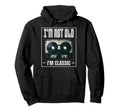 Im Not Old Im Funny Cassette Tape Vibe Hoodie - Aesthetic Graphic Unisex - T-Shirt, Sweatshirt, Hoodie