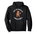 Off To Watch Soccer Mom Funny Capybara Hoodie - Streetwear Style Unisex - T-Shirt, Sweatshirt, Hoodie