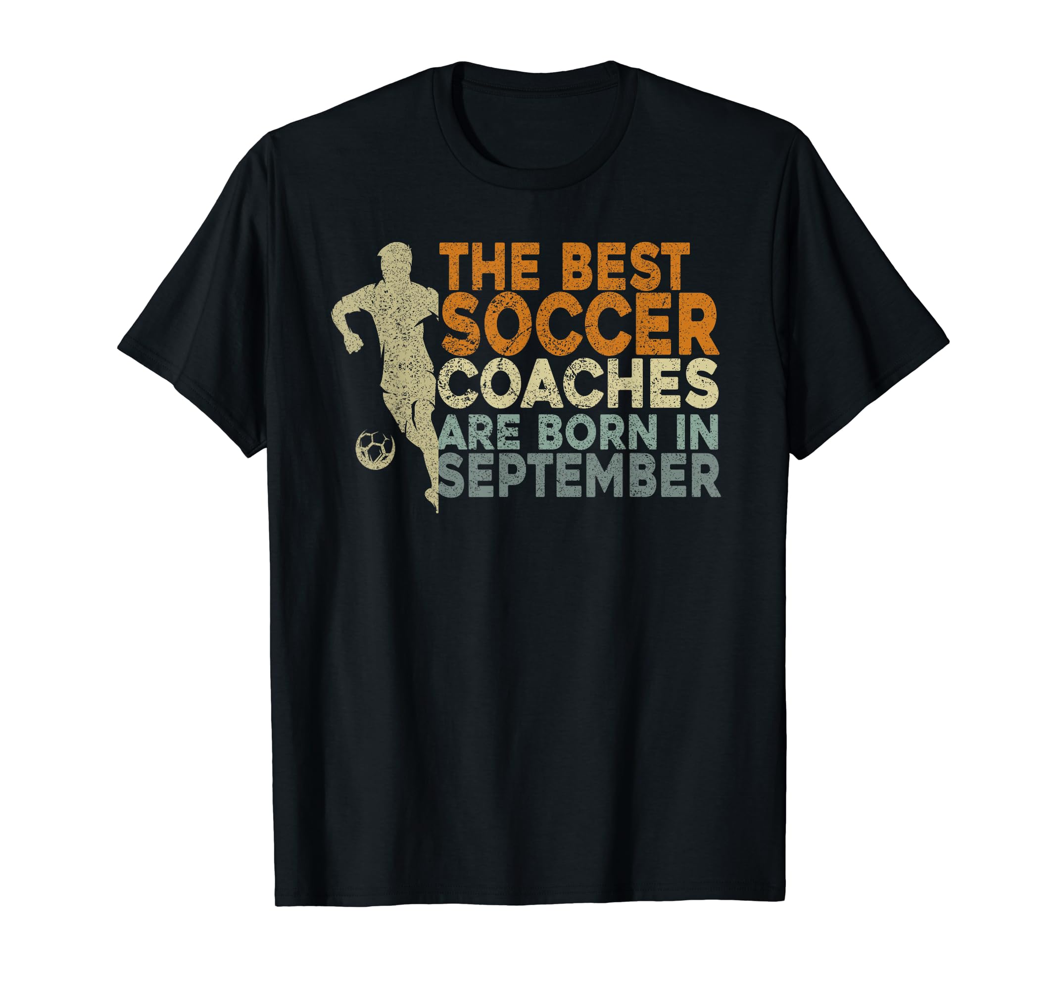 Soccer Coaching Training September Soccer T-Shirt - Novelty Apparel Unisex - T-Shirt, Sweatshirt, Hoodie