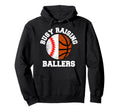 Busy Raising Ballers Funny Baseball Hoodie - Minimalist Print Unisex - T-Shirt, Sweatshirt, Hoodie