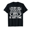 Ice Hockey Goalie Goalkeeper You Dont T-Shirt - Streetwear Style Men Women - T-Shirt, Sweatshirt, Hoodie