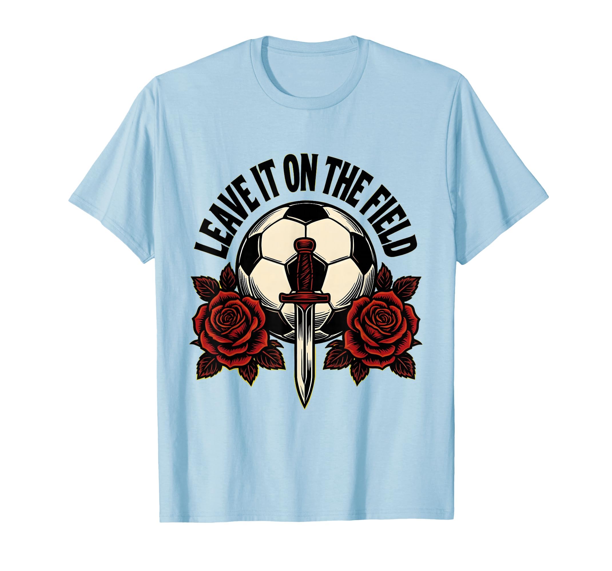 Leave It Field Soccer T-Shirt - Trendy Graphic Unisex - T-Shirt, Sweatshirt, Hoodie