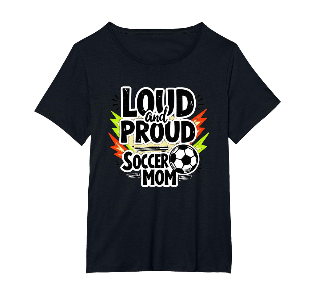 Loud And Proud Soccer Mom Womens Sweatshirt - Minimalist Print for Adults - T-Shirt, Sweatshirt, Hoodie