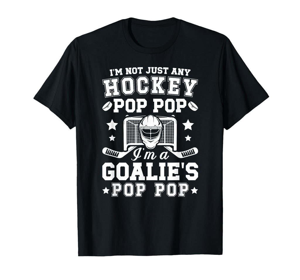 Im Hockey Goalie Pop Pop Ice Hockey T-Shirt - Graphic Print for Adults - T-Shirt, Sweatshirt, Hoodie