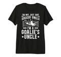 Mens Im Soccer Goalie Uncle Soccer T-Shirt - Novelty Apparel for Adults - T-Shirt, Sweatshirt, Hoodie