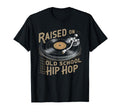 Raised Old School Hip Hop Cassette T-Shirt - Fun Novelty Design Unisex - T-Shirt, Sweatshirt, Hoodie