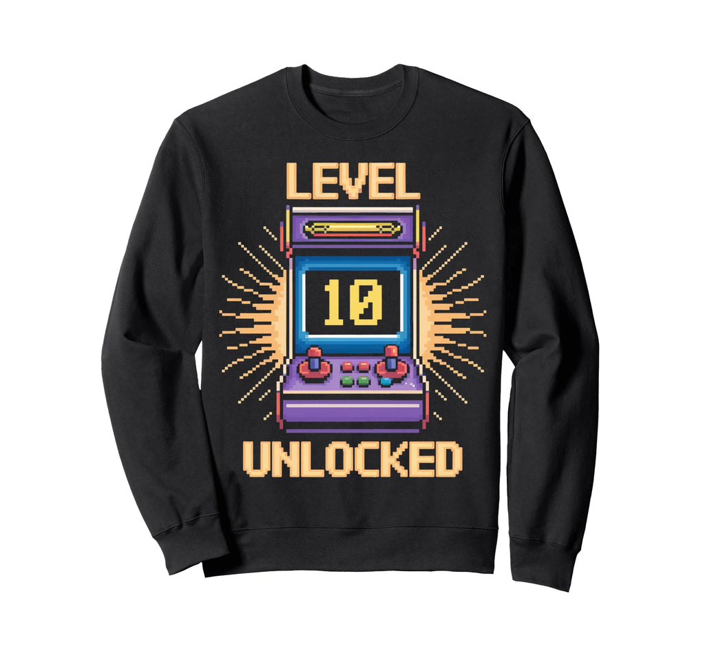 Level 10 Unlock Birthday Gamer 10 Year Sweatshirt - Novelty Apparel Unisex - T-Shirt, Sweatshirt, Hoodie