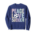 Funny Peace Love Soccer Goal Like Club Sweatshirt - Unique Graphic Unisex - T-Shirt, Sweatshirt, Hoodie