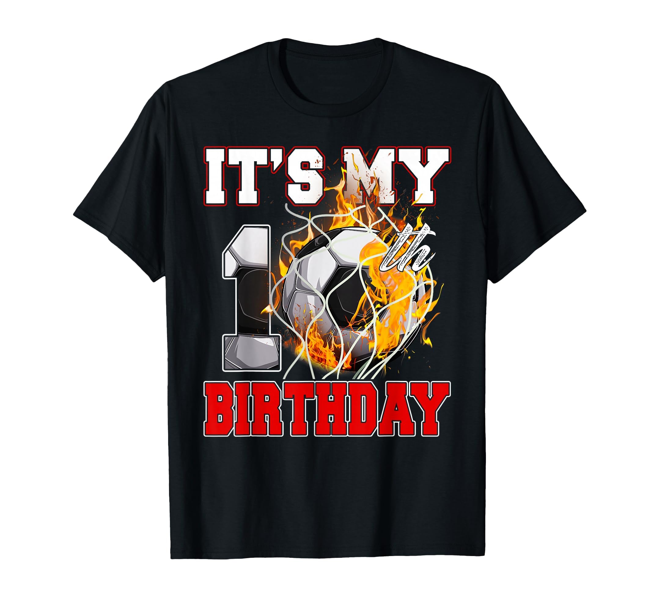 Funny Its My 10Th Birthday 10 Years T-Shirt - Casual Everyday Wear Unisex - T-Shirt, Sweatshirt, Hoodie