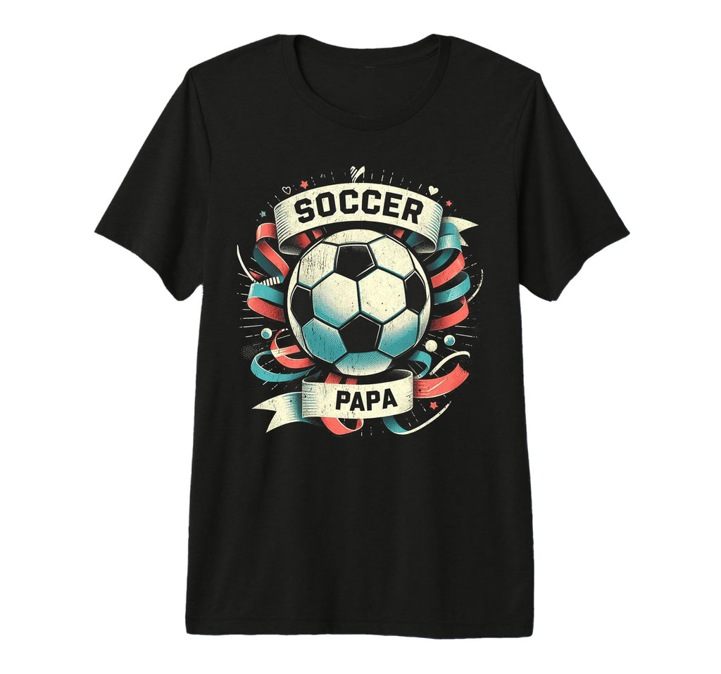 Soccer Papa Family Matching Dad Fathers T-Shirt - Novelty Apparel Unisex - T-Shirt, Sweatshirt, Hoodie